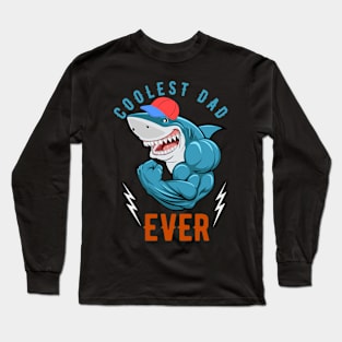 Coolest Dad Ever Long Sleeve T-Shirt